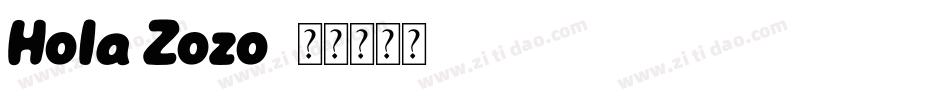 Hola Zozo字体转换